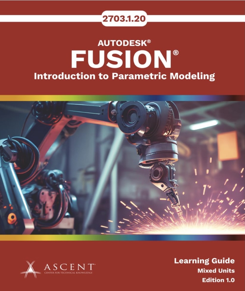 A Smarter Way to Learn Parametric Modeling in Autodesk Fusion 